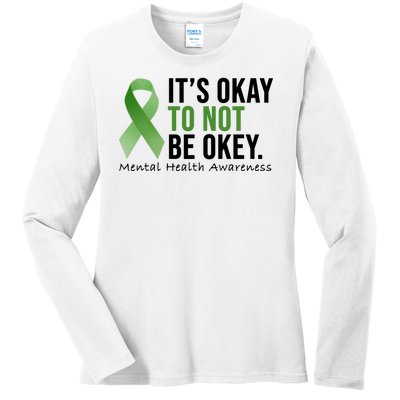 Its Okay To Not Be Okay Mental Health Awareness Ribbon Ladies Long Sleeve Shirt