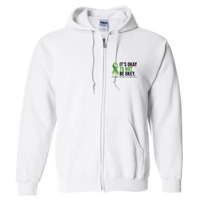 Its Okay To Not Be Okay Mental Health Awareness Ribbon Full Zip Hoodie