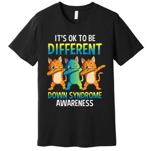 It's Ok To Be Different Dabbing Cat Down Syndrome Awareness Premium T-Shirt