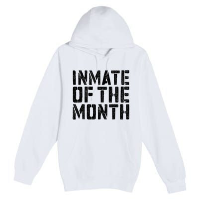 Inmate Of The Month Prisoner Costume Premium Pullover Hoodie