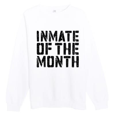 Inmate Of The Month Prisoner Costume Premium Crewneck Sweatshirt