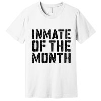 Inmate Of The Month Prisoner Costume Premium T-Shirt