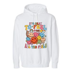 ItS Okay To Feel All The Feel Tal Health Emotions Gift Garment-Dyed Fleece Hoodie