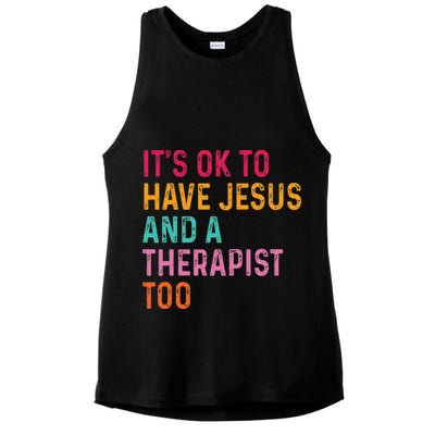 ItS Ok To Have Jesus And A Therapist Too Therapy Christians Ladies PosiCharge Tri-Blend Wicking Tank