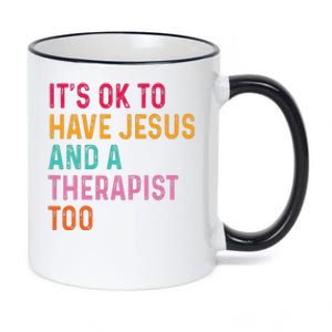 ItS Ok To Have Jesus And A Therapist Too Therapy Christians 11oz Black Color Changing Mug