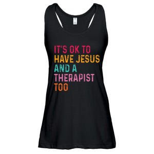 ItS Ok To Have Jesus And A Therapist Too Therapy Christians Ladies Essential Flowy Tank