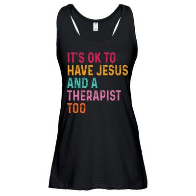 ItS Ok To Have Jesus And A Therapist Too Therapy Christians Ladies Essential Flowy Tank