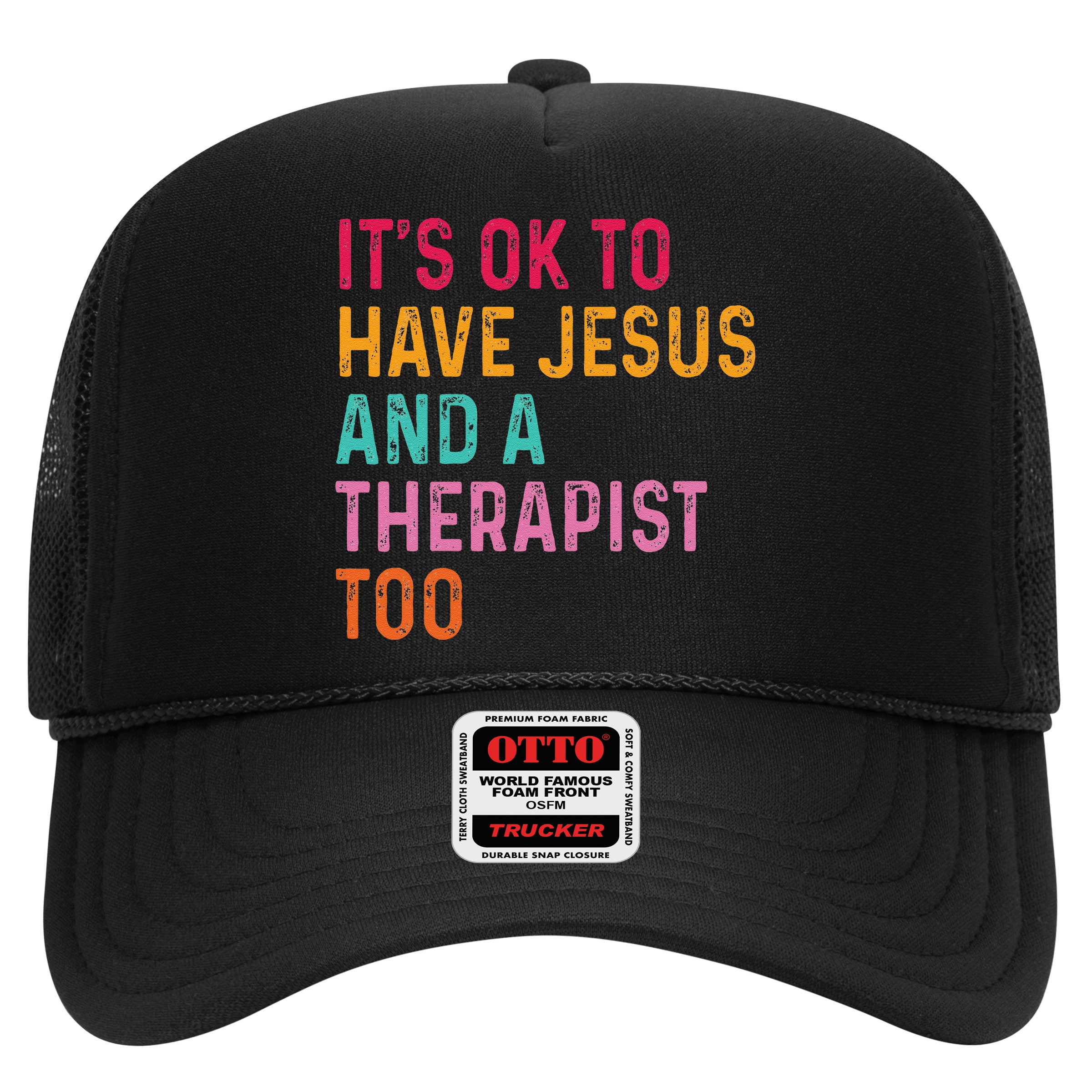 ItS Ok To Have Jesus And A Therapist Too Therapy Christians Hat