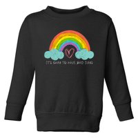 ItS Okay To Have Bad Days Cute Rainbow Mental Health Toddler Sweatshirt