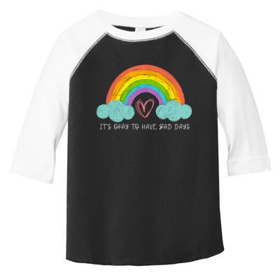 ItS Okay To Have Bad Days Cute Rainbow Mental Health Toddler Fine Jersey T-Shirt