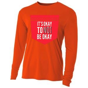 Its Okay To Not Be Okay Mental Health Pocket Cooling Performance Long Sleeve Crew