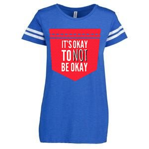 Its Okay To Not Be Okay Mental Health Pocket Enza Ladies Jersey Football T-Shirt