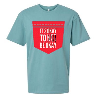 Its Okay To Not Be Okay Mental Health Pocket Sueded Cloud Jersey T-Shirt