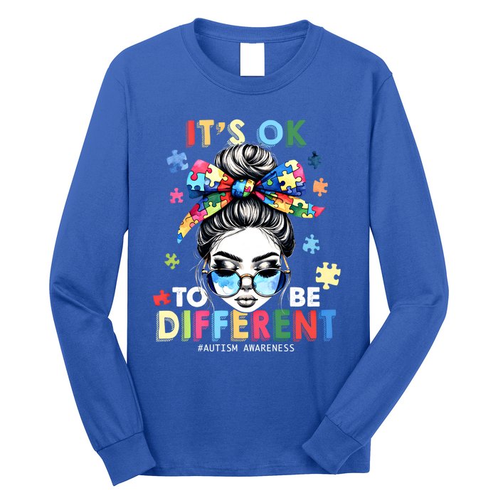 ItS Ok To Be Different Autism Awareness Messy Bun Gift Long Sleeve Shirt