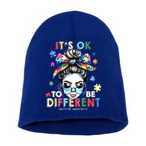 ItS Ok To Be Different Autism Awareness Messy Bun Gift Short Acrylic Beanie