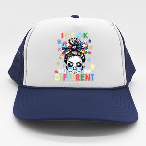 ItS Ok To Be Different Autism Awareness Messy Bun Gift Trucker Hat