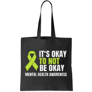 It's Okay To Not Be Okay Mental Health Ribbon Tote Bag