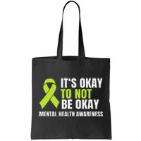 It's Okay To Not Be Okay Mental Health Ribbon Tote Bag