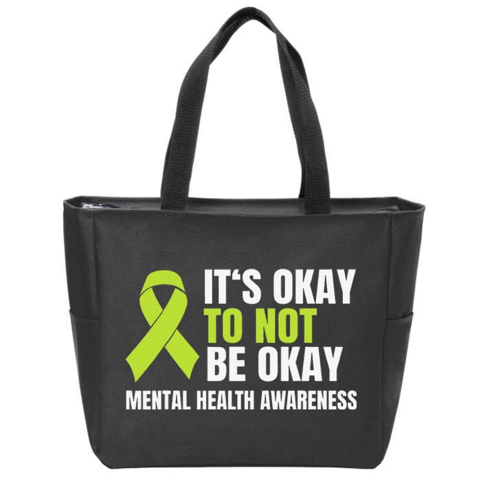 It's Okay To Not Be Okay Mental Health Ribbon Zip Tote Bag