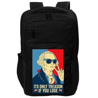 Its Only Treason If You Lose George Washington Impact Tech Backpack
