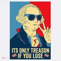 Its Only Treason If You Lose George Washington Tall T-Shirt