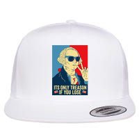 Its Only Treason If You Lose George Washington Flat Bill Trucker Hat