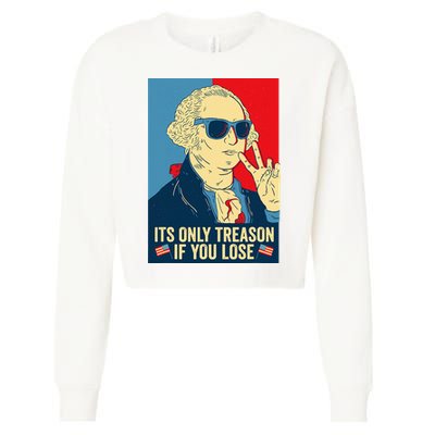 Its Only Treason If You Lose George Washington Cropped Pullover Crew