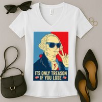 Its Only Treason If You Lose George Washington Women's V-Neck T-Shirt