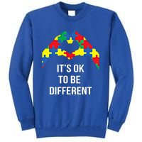 ItS Ok To Be Different Autism Awareness Month Acceptance Gift Tall Sweatshirt