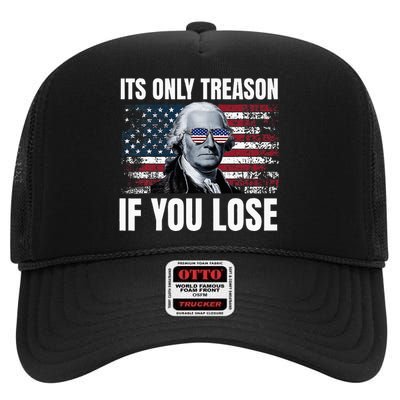 Its Only Treason If You Lose George Washington High Crown Mesh Back Trucker Hat