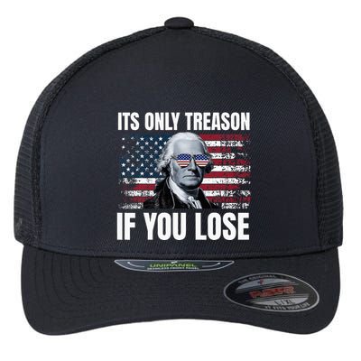 Its Only Treason If You Lose George Washington Flexfit Unipanel Trucker Cap