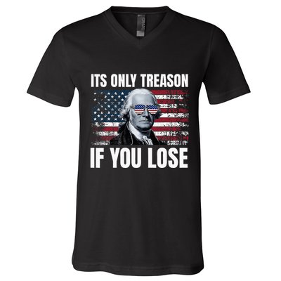 Its Only Treason If You Lose George Washington V-Neck T-Shirt