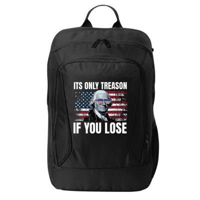 Its Only Treason If You Lose George Washington City Backpack