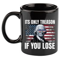 Its Only Treason If You Lose George Washington 11oz C Handle Ceramic Mug