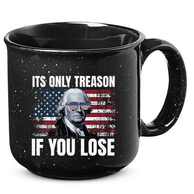Its Only Treason If You Lose George Washington 15oz Campfire Ceramic Mug