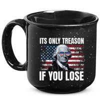 Its Only Treason If You Lose George Washington 15oz Campfire Ceramic Mug