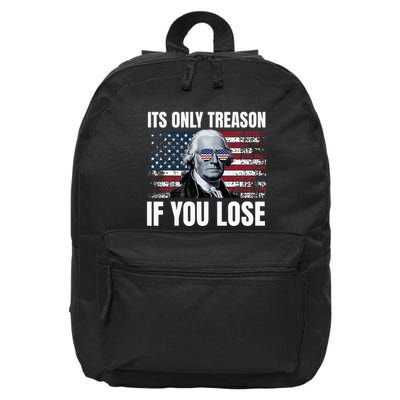 Its Only Treason If You Lose George Washington 16 in Basic Backpack