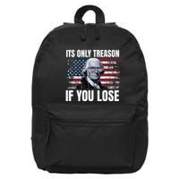 Its Only Treason If You Lose George Washington 16 in Basic Backpack