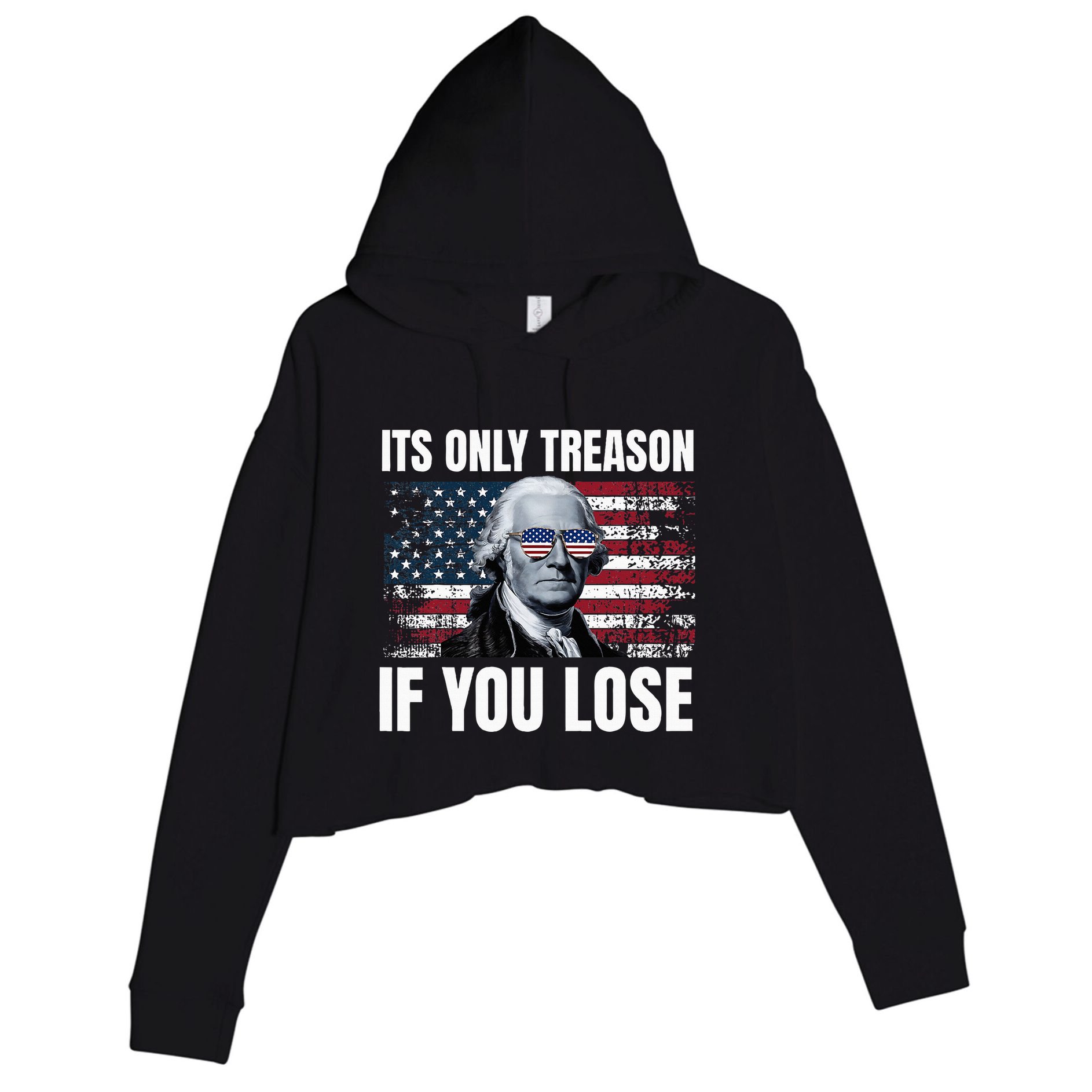 Its Only Treason If You Lose George Washington Crop Fleece Hoodie