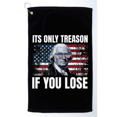 Its Only Treason If You Lose George Washington Golf Towel