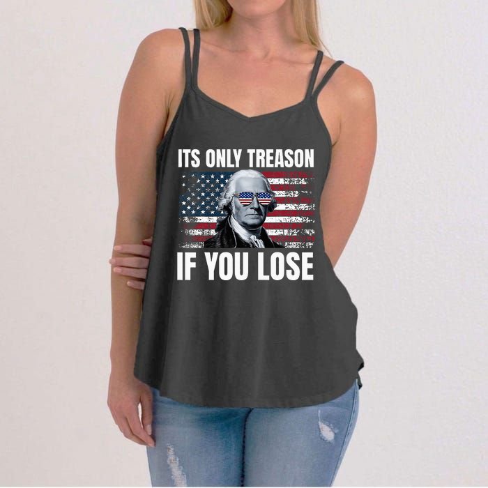 Its Only Treason If You Lose George Washington Women's Strappy Tank