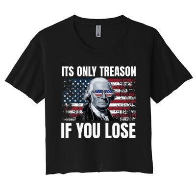 Its Only Treason If You Lose George Washington Women's Crop Top Tee