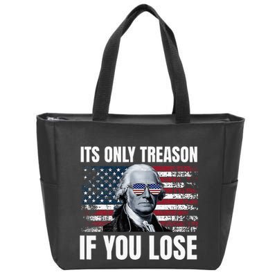 Its Only Treason If You Lose George Washington Zip Tote Bag