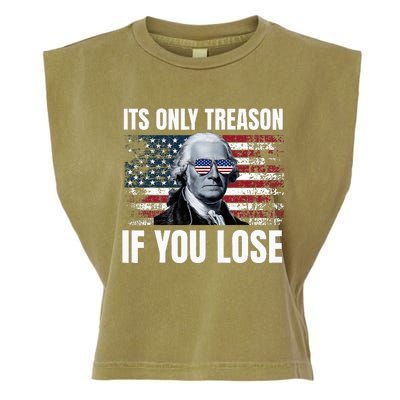 Its Only Treason If You Lose George Washington Garment-Dyed Women's Muscle Tee