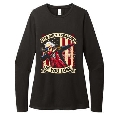 ItS Only Treason If You Lose George Washington Womens CVC Long Sleeve Shirt