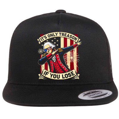 ItS Only Treason If You Lose George Washington Flat Bill Trucker Hat