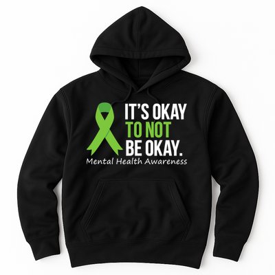 Its Okay To Not Be Okay Mental Health Awareness Ribbon Hoodie
