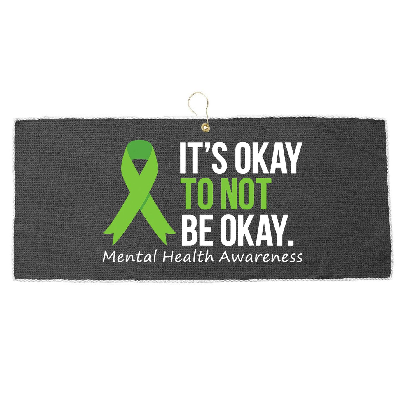 Its Okay To Not Be Okay Mental Health Awareness Ribbon Large Microfiber Waffle Golf Towel