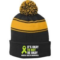 ItS Okay To Not Be Okay Mental Health Ribbon Stripe Pom Pom Beanie
