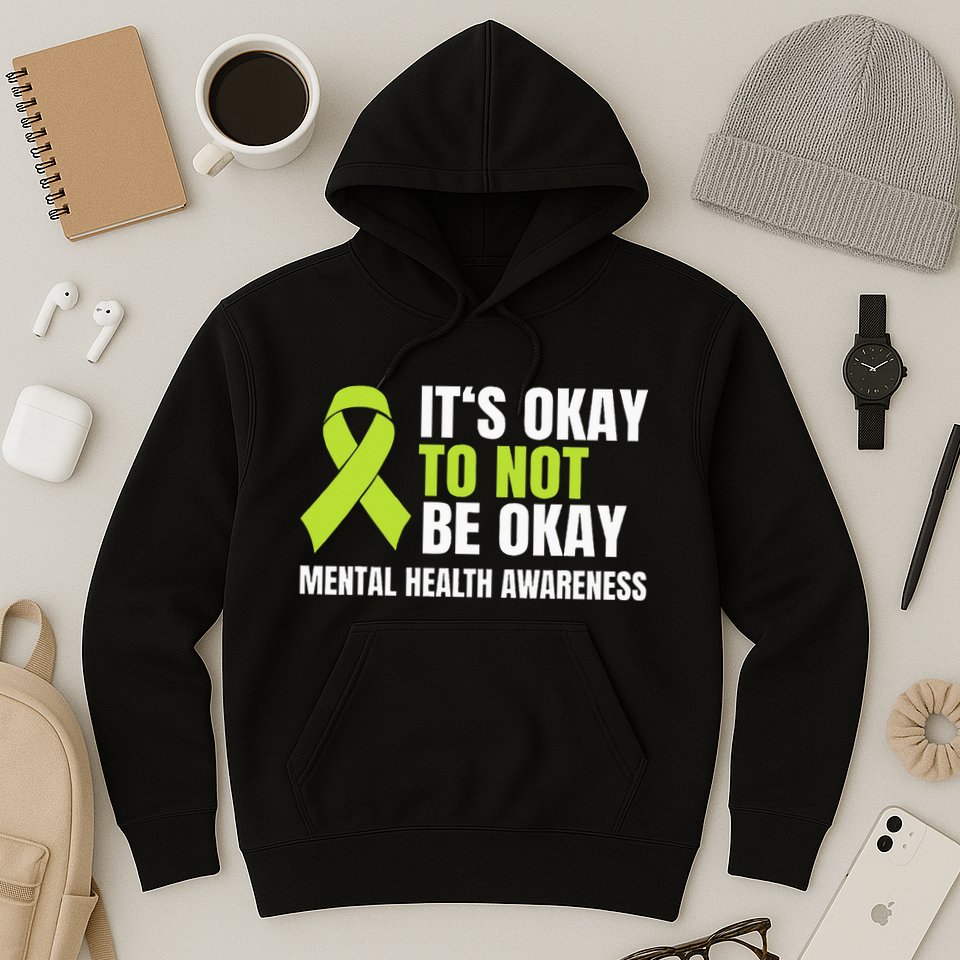 ItS Okay To Not Be Okay Mental Health Ribbon Hoodie